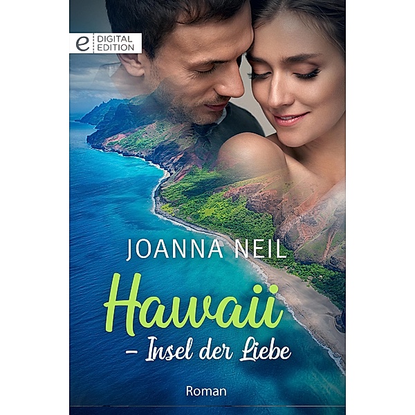 Hawaii - Insel der Liebe, Joanna Neil