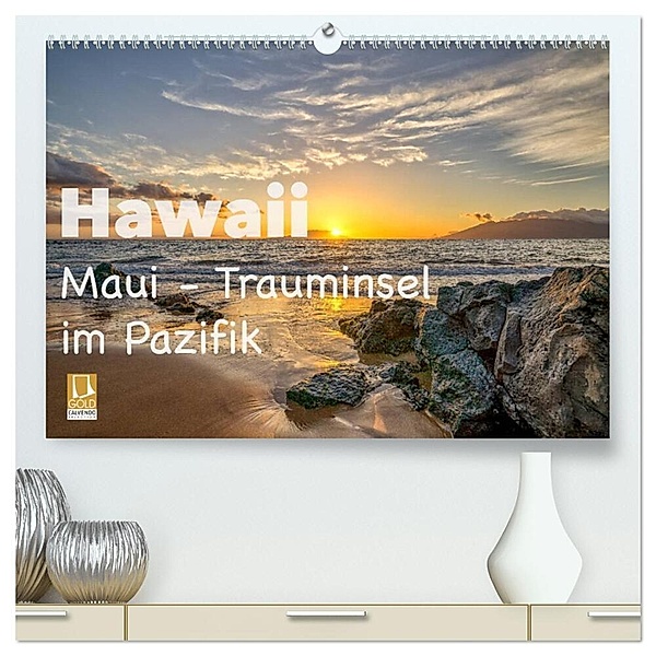 Hawaii - Maui Trauminsel im Pazifik (hochwertiger Premium Wandkalender 2025 DIN A2 quer), Kunstdruck in Hochglanz, Calvendo, Thomas Marufke