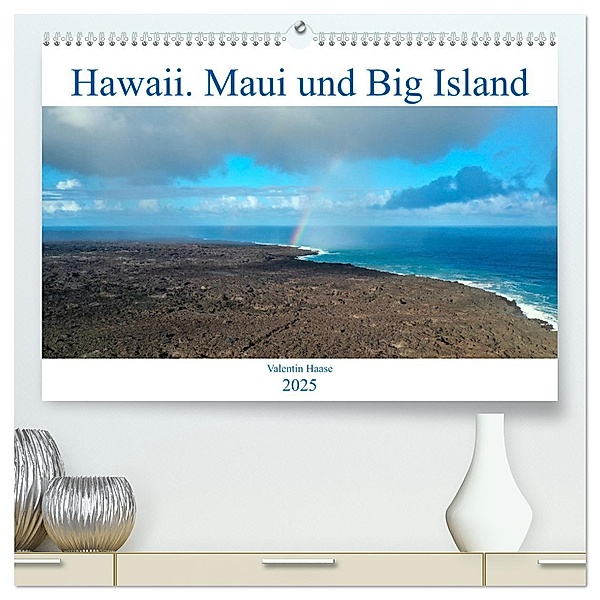 Hawaii, Maui und Big Island (hochwertiger Premium Wandkalender 2025 DIN A2 quer), Kunstdruck in Hochglanz, Calvendo, Valentin Haase