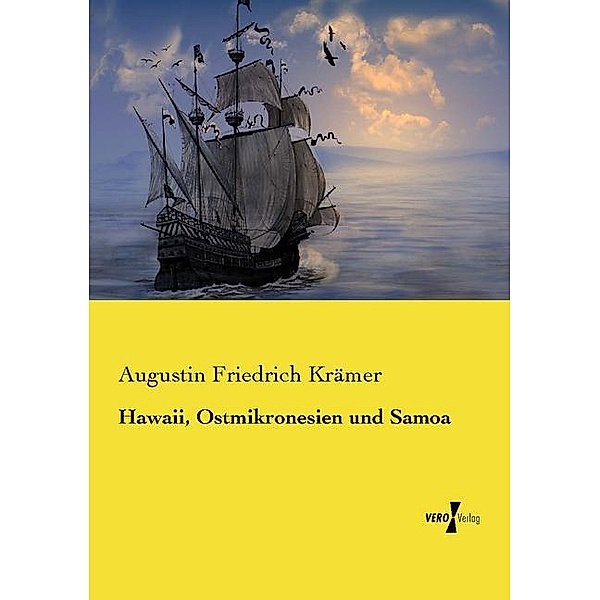 Hawaii, Ostmikronesien und Samoa, Augustin Friedrich Krämer