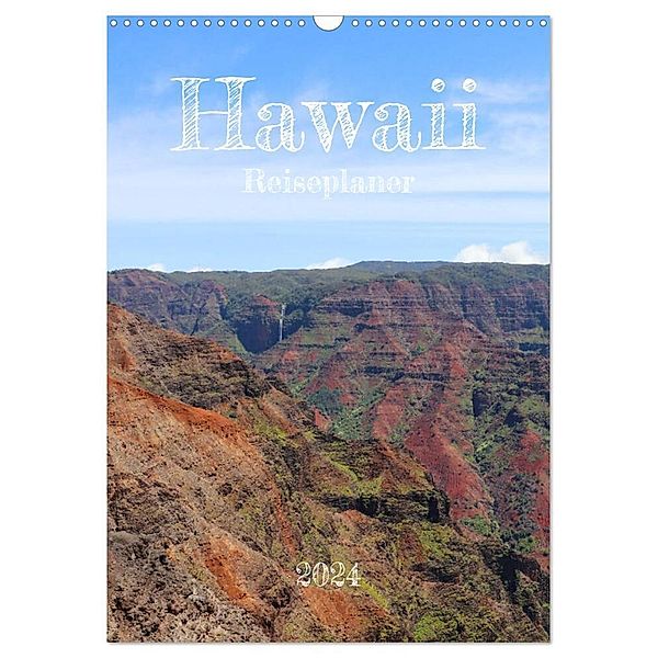 Hawaii - Reiseplaner (Wandkalender 2024 DIN A3 hoch), CALVENDO Monatskalender, Denise Graupner