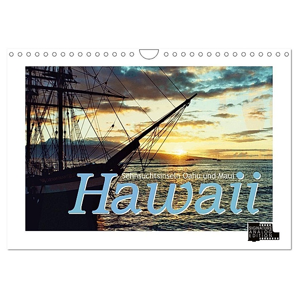 Hawaii - Sehnsuchtsinseln Oahu und Maui (Wandkalender 2024 DIN A4 quer), CALVENDO Monatskalender, Walter J. Richtsteig