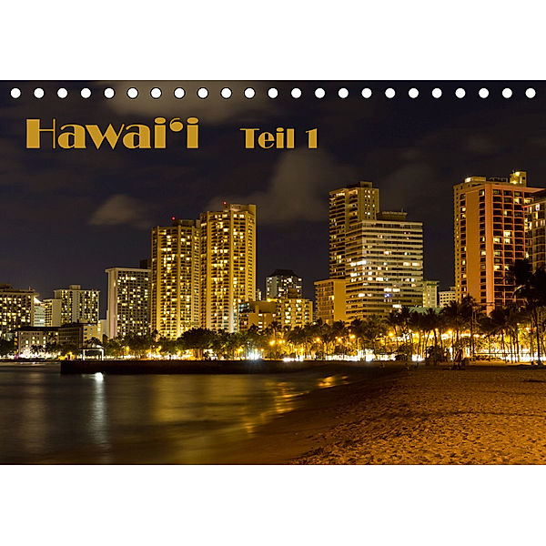 Hawai'i - Teil 1 / CH-Version (Tischkalender 2019 DIN A5 quer), Rudolf Friederich