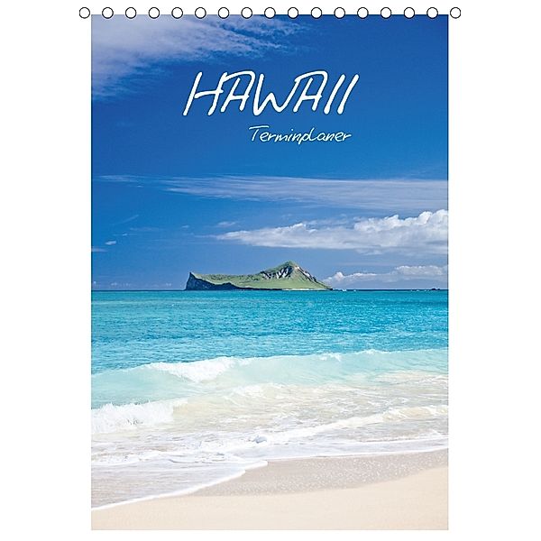 Hawaii - Terminplaner (Tischkalender 2018 DIN A5 hoch), Ralf Kaiser