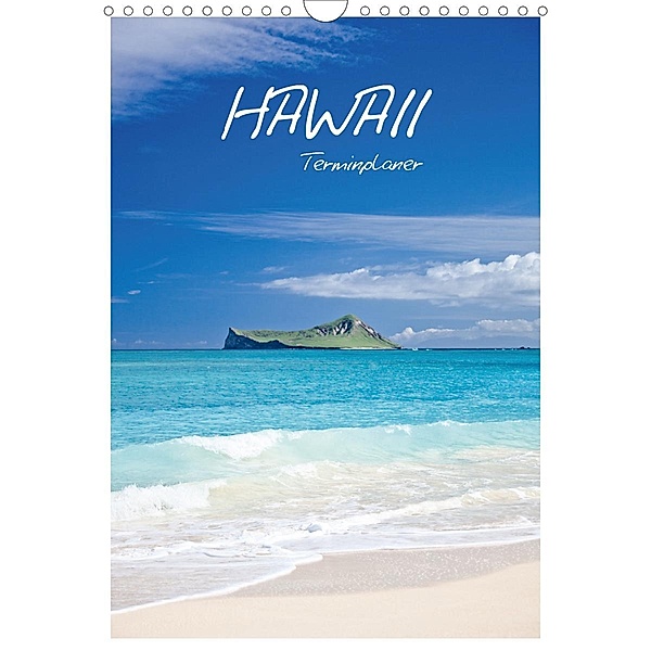 Hawaii - Terminplaner (Wandkalender 2021 DIN A4 hoch), Ralf Kaiser
