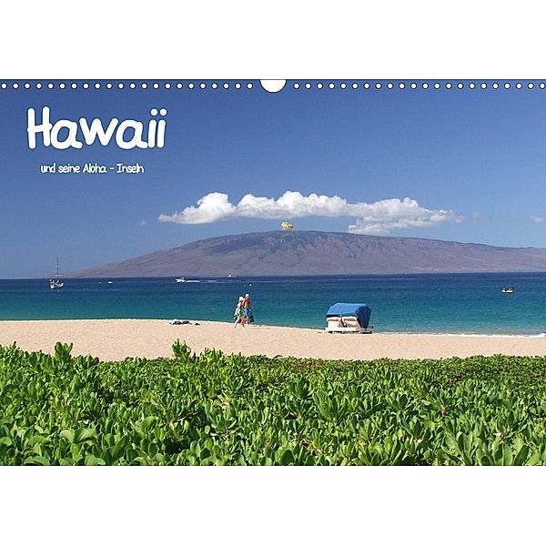 Hawaii und seine Aloha - InselnCH-Version (Wandkalender 2021 DIN A3 quer), studio-fifty-five