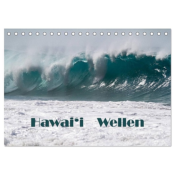 Hawai'i Wellen (Tischkalender 2024 DIN A5 quer), CALVENDO Monatskalender, Rudolf Friederich