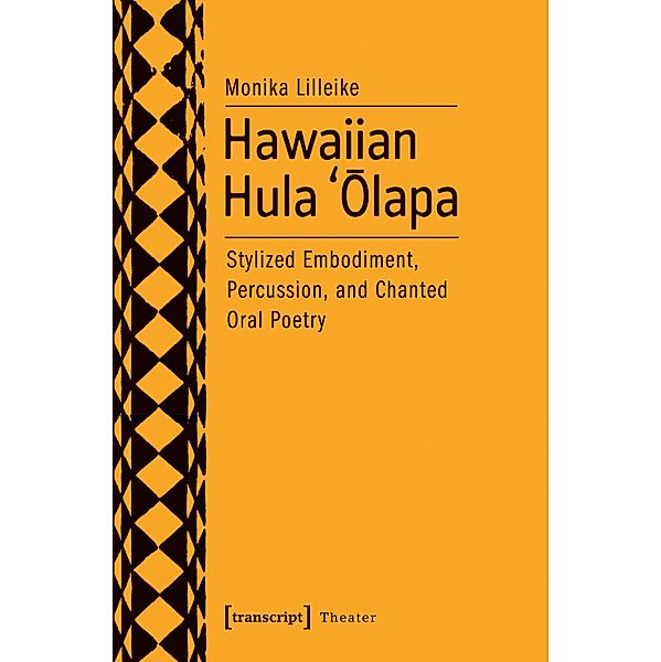 Hawaiian Hula `Olapa / Theater Bd.91, Monika Lilleike