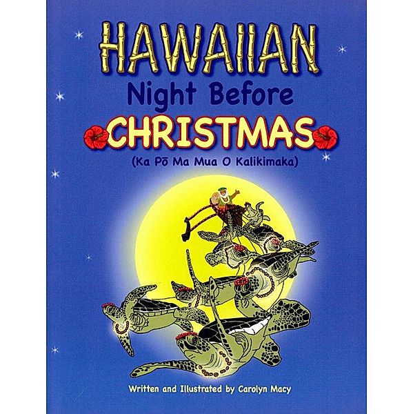 Hawaiian Night Before Christmas / The Night Before Christmas, Carolyn Macy