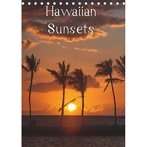 Hawaiian Sunsets (Tischkalender 2019 DIN A5 hoch), Rolf-Dieter Hitzbleck