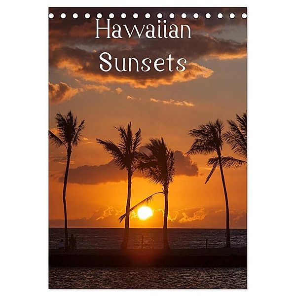 Hawaiian Sunsets (Tischkalender 2024 DIN A5 hoch), CALVENDO Monatskalender, Rolf-Dieter Hitzbleck