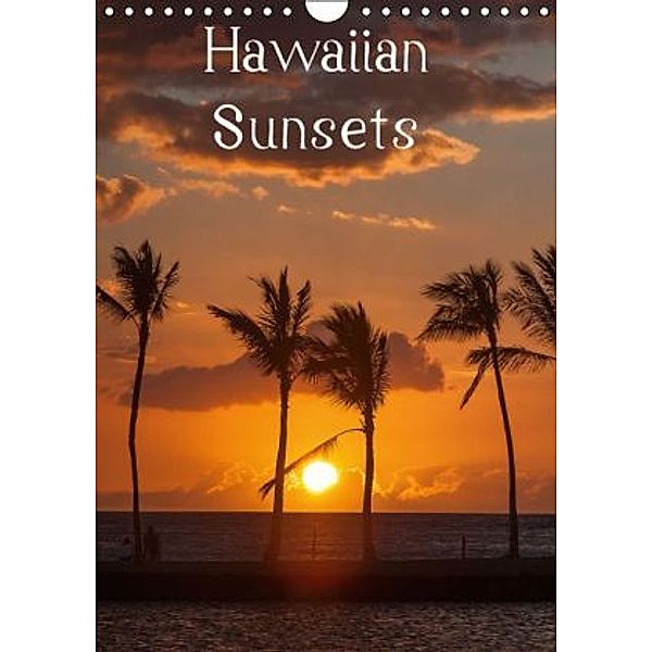 Hawaiian Sunsets (Wandkalender 2015 DIN A4 hoch), Rolf-Dieter Hitzbleck