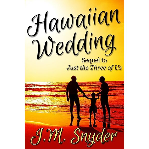 Hawaiian Wedding, J. M. Snyder