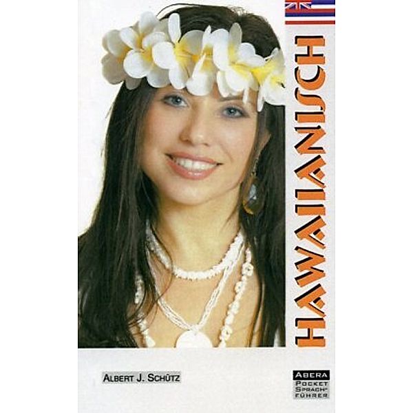 Hawaiianisch, Albert J. Schütz