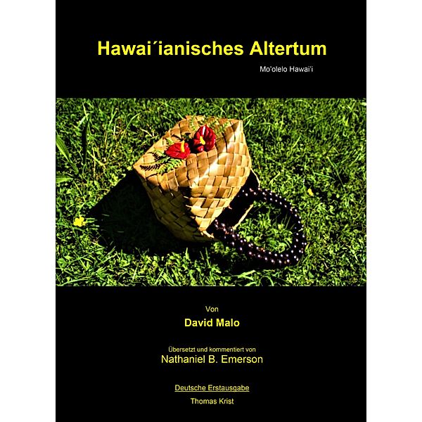 Hawai´ianisches Altertum, Thomas Krist