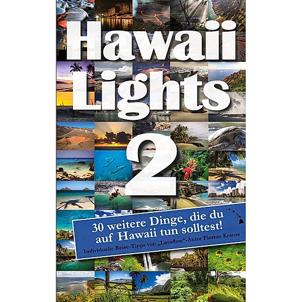 Hawaiilights 2, Florian Krauss