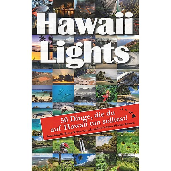 Hawaiilights, Florian Krauss