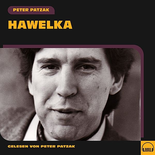 Hawelka, Peter Patzak