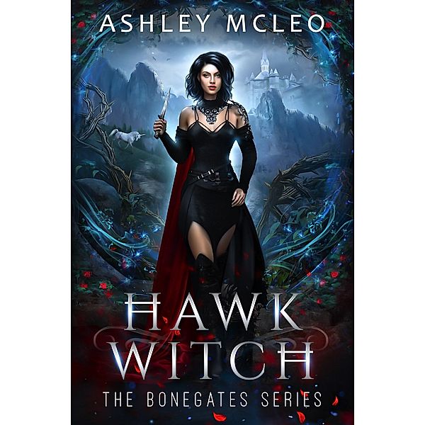 Hawk Witch (The Bonegates Series, #1) / The Bonegates Series, Ashley McLeo