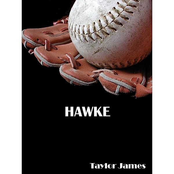 Hawke, Taylor James