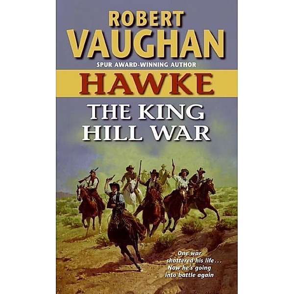 Hawke: The King Hill War / HarperCollins e-books, Robert Vaughan
