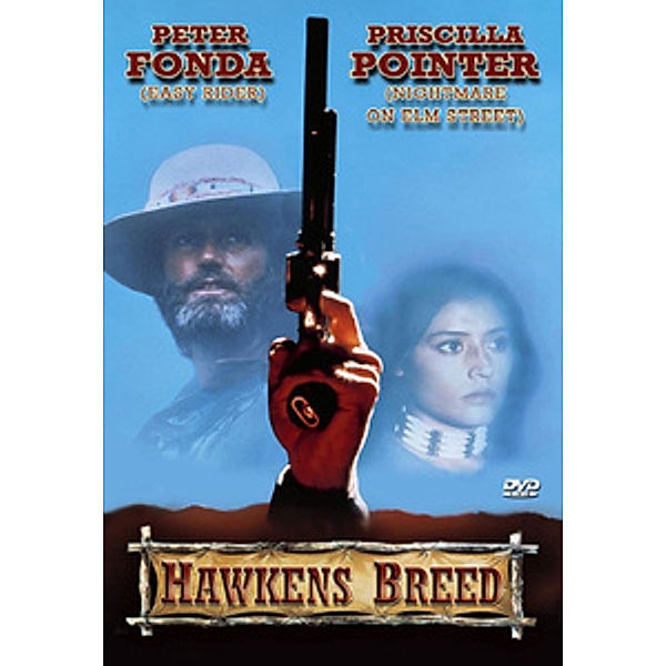 Hawken's Breed, Peter Fonda