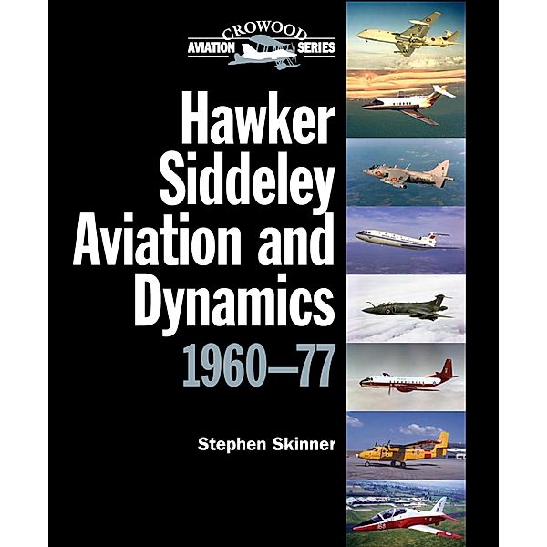 Hawker Siddeley Aviation and Dynamics, Stephen Skinner