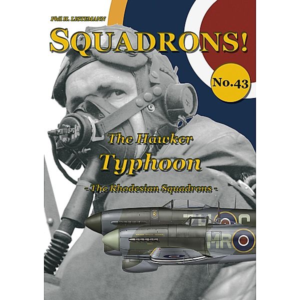 Hawker Typhoon / SQUADRONS!, Listemann Phil H. Listemann