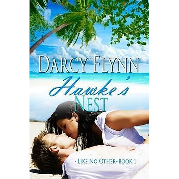 Hawke's Nest / Joy Dent, Darcy Flynn