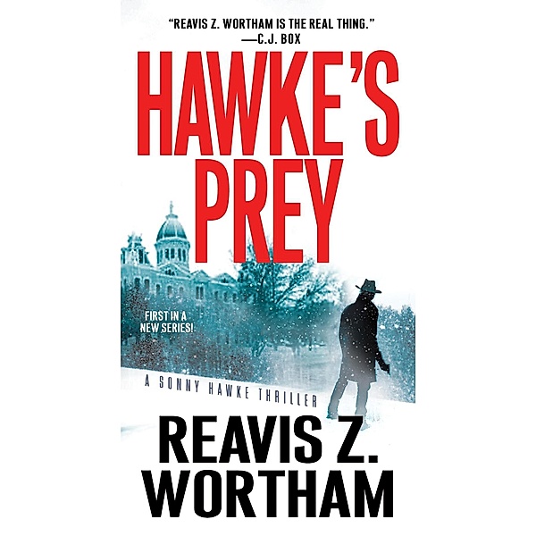 Hawke's Prey / A Sonny Hawke Thriller Bd.1, Reavis Z. Wortham