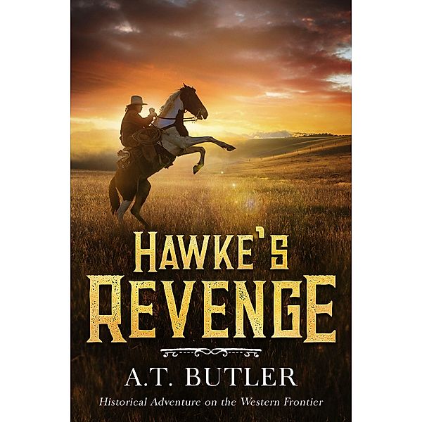 Hawke's Revenge, A. T. Butler