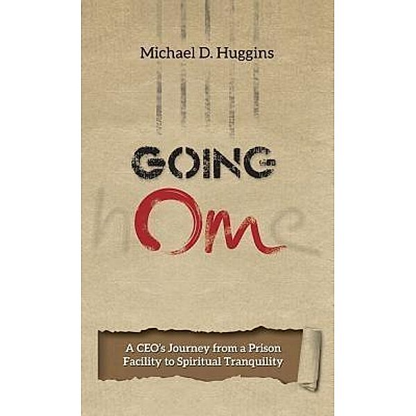 Hawkeye Publishers: Going Om, Michael D. Huggins