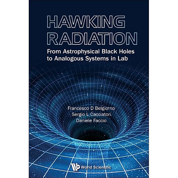 Hawking Radiation, Daniele Faccio, Francesco D Belgiorno, Sergio L Cacciatori