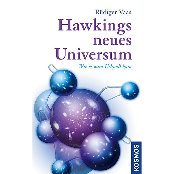 Hawkings neues Universum, Rüdiger Vaas