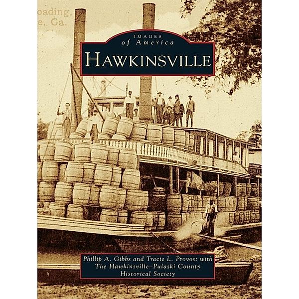Hawkinsville, Phillip A. Gibbs