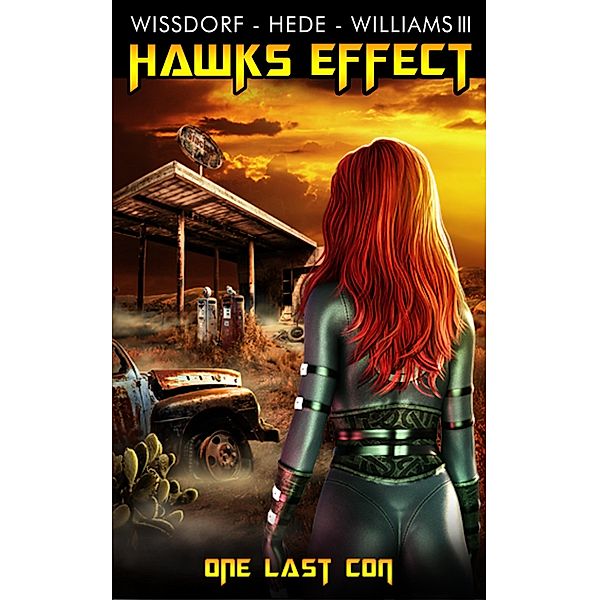 Hawks Effect / Hawks Effect Bd.1, Rael Wissdorf, Nicholas Hede, Frank J. Williams