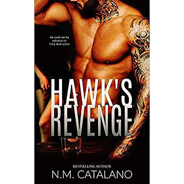 Hawk's Revenge, N. M. Catalano