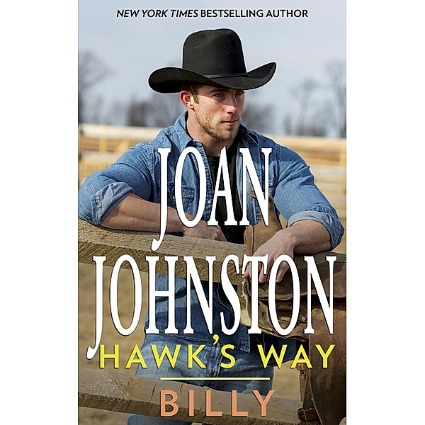 Hawk's Way: Billy, Joan Johnston