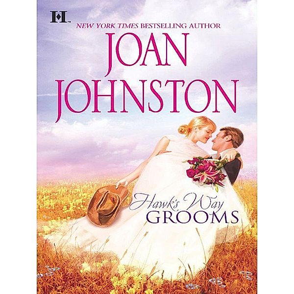 Hawk's Way Grooms, Joan Johnston