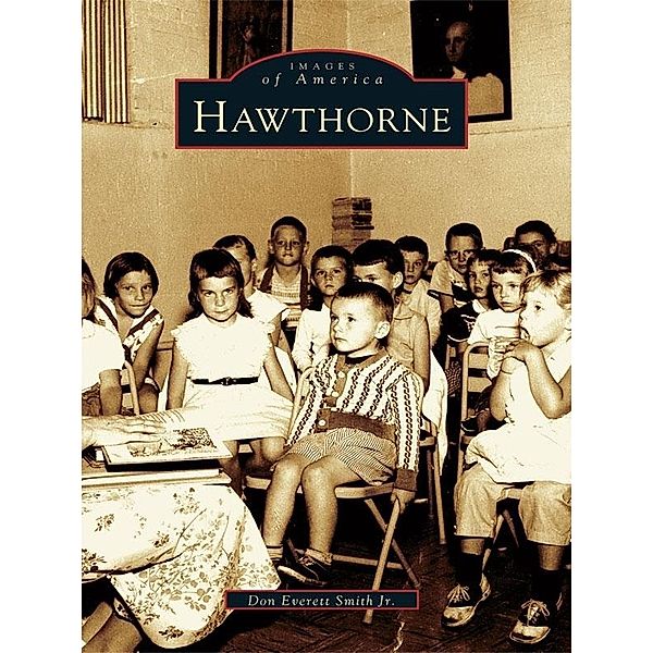 Hawthorne, Don Everett Smith Jr.