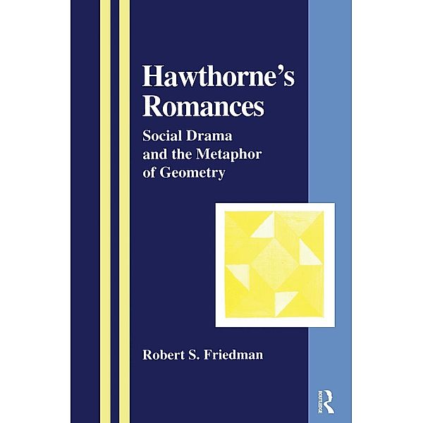 Hawthorne's Romances, Robert S. Friedman