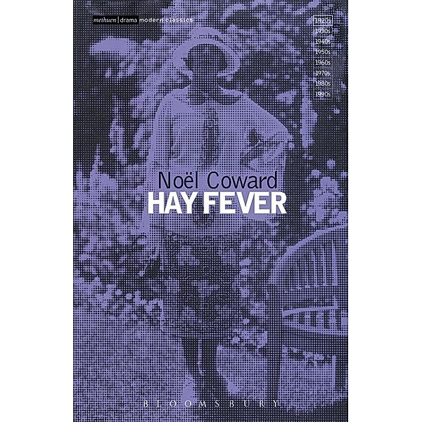 Hay Fever, Noël Coward