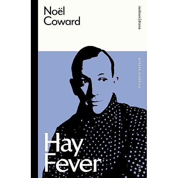 Hay Fever, Noël Coward