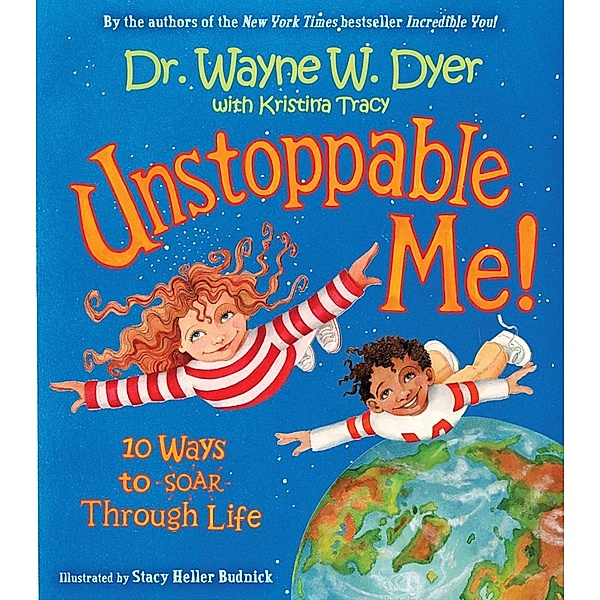 Hay House Inc.: Unstoppable Me!, Wayne W. Dyer