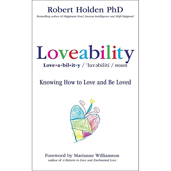 Hay House UK: Loveability, Robert Holden