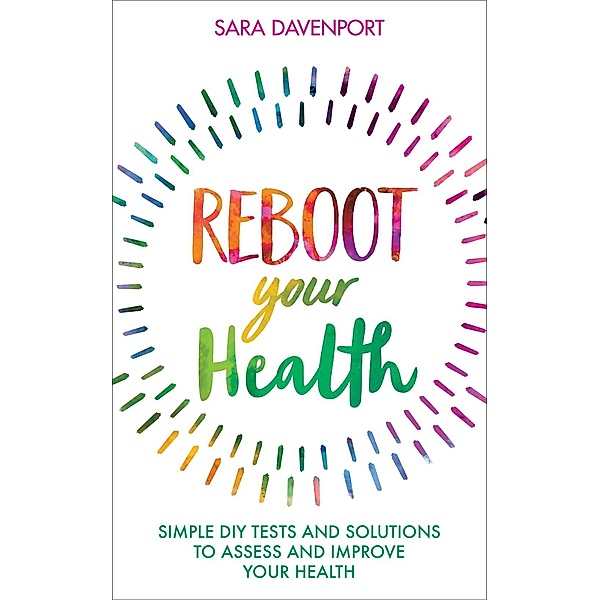 Hay House UK: Reboot Your Health, Sara Davenport