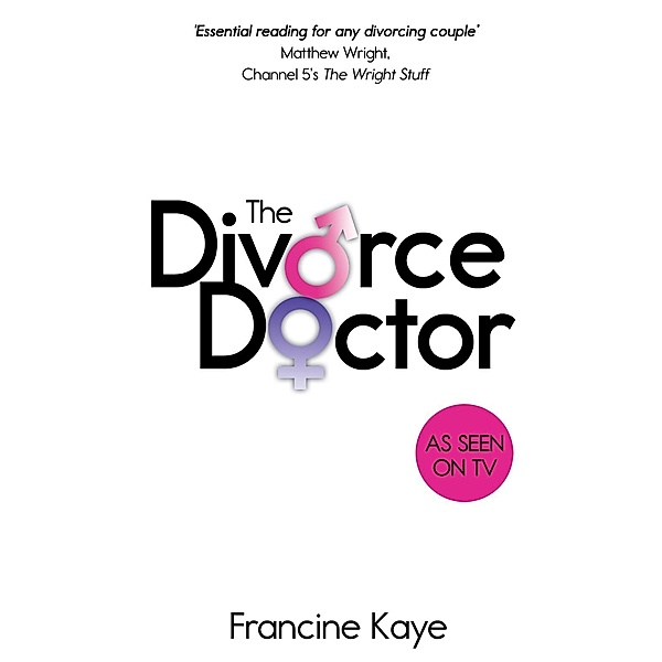 Hay House UK: The Divorce Doctor, Francine Kaye