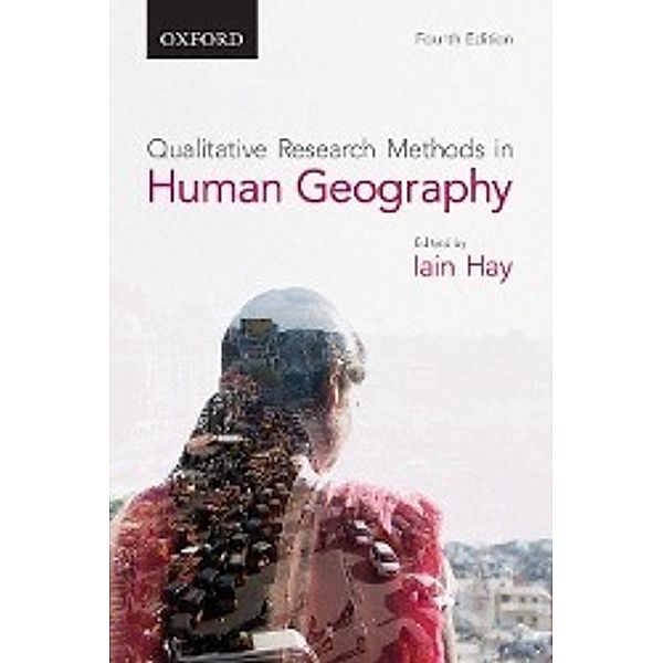 Hay, I: Qualitative Research Methods in Human Geography, Iain Hay