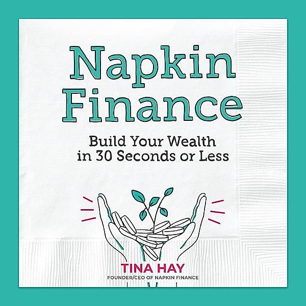 Hay, T: Napkin Finance, Tina Hay