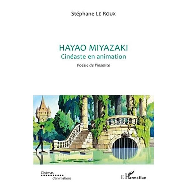 Hayao Miyazaki / Hors-collection, Stephane Le Roux